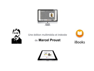 Une édition multimédia et indexée
de

Marcel Proust

 