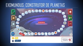 EXOMUNDUS: CONSTRUTOR DE PLANETAS
 