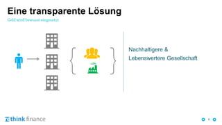 4
Eine transparente Lösung
Nachhaltigere &
Lebenswertere Gesellschaft
 