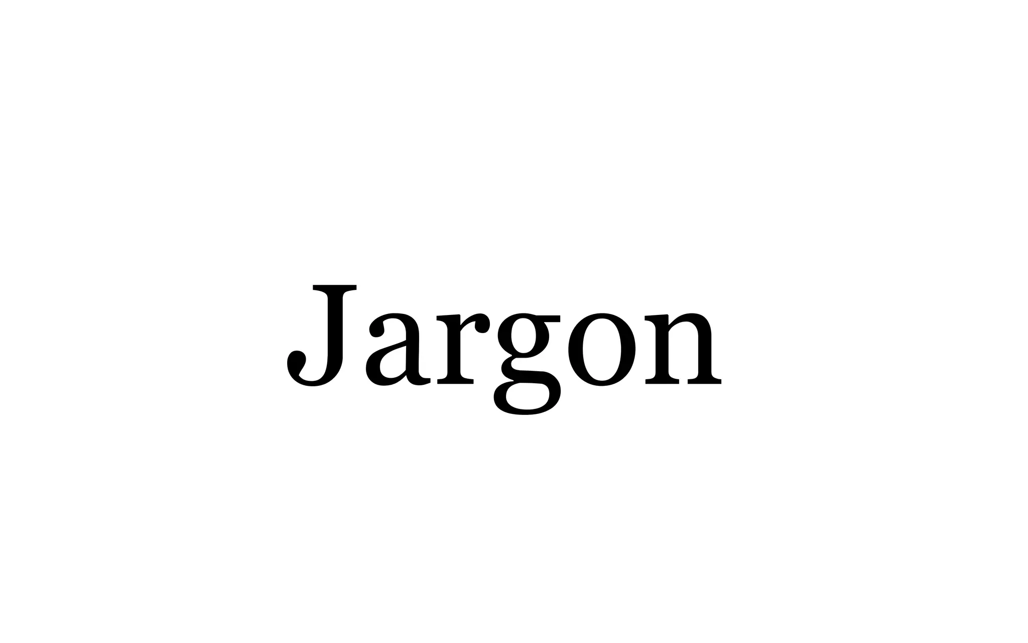 Jargon
 