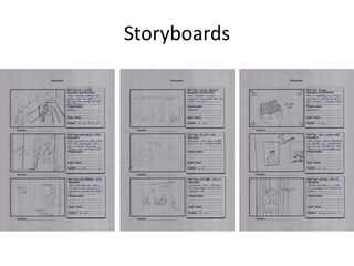 Storyboards
 