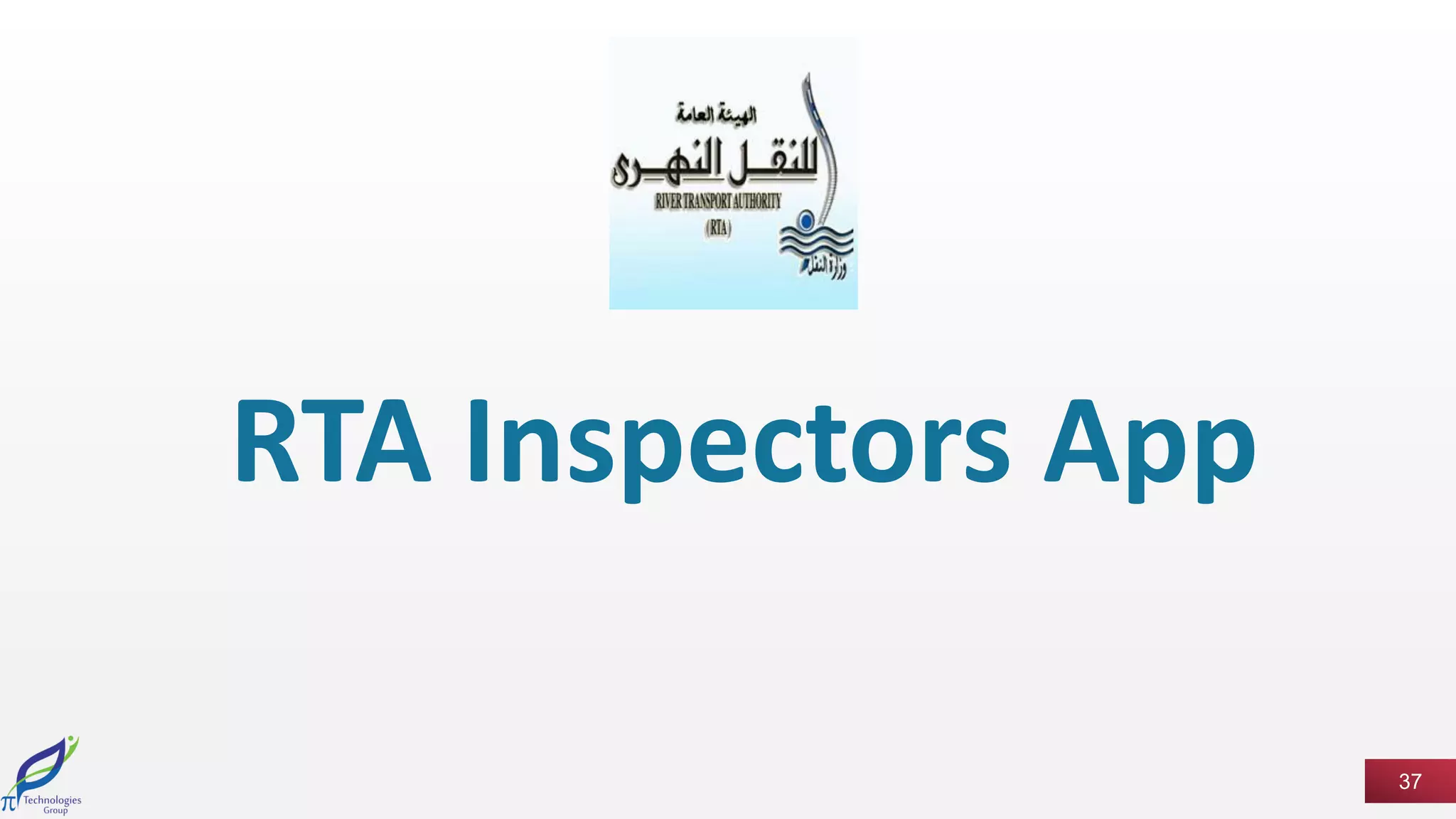 37
RTA Inspectors
App
 