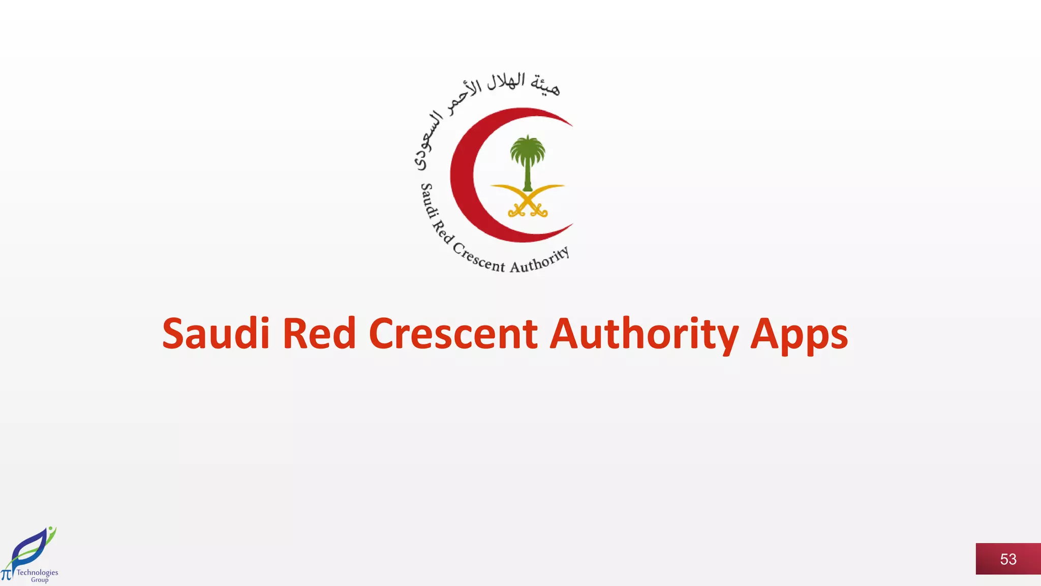 53
Saudi Red Crescent Authority Apps
 