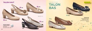 20 21
TAILLES 35 - 41
PRINTEMPS / ÉTÉ 2013
Talon
bas
Talon haut
286CRÈME
311OR
310CRÈME
MARIN
CAMEL
285CRÈME
288CRÈME
287ARGENT
MARIN
COULEURS EN CHAROLINA
Le modèle 287 est disponible
dans les couleurs :
ROUGE, MARIN, PIERRE, CANNELLE et ARGENT
COULEURS EN CUIR
Les modèles 310, 311, 312 et 313 sont
disponibles dans les couleurs :
NOIR, CRÈME, CAMEL, GLACIAL, MARIN, ROUGE,
ARGENT et OR
COULEURS
PAGE
3
 