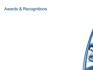 Awards & Recognitions
 