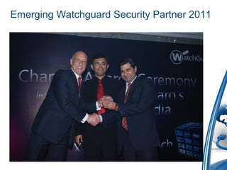 Emerging Watchguard Security Partner 2011
 