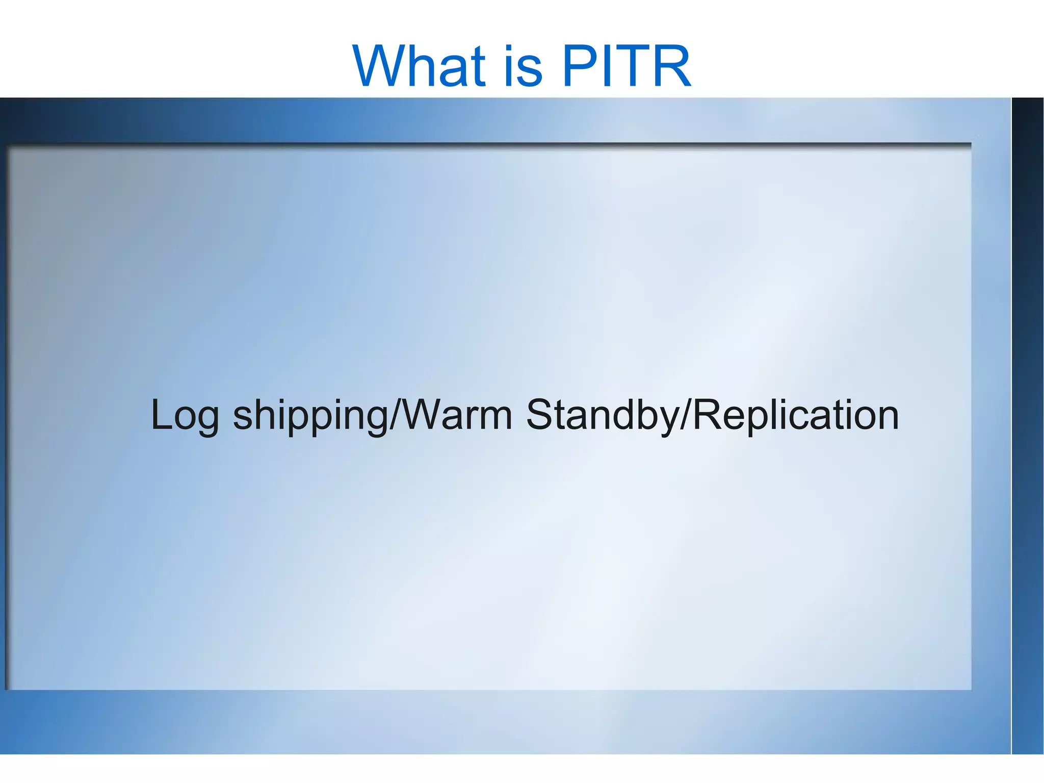 Pitr Made Easy