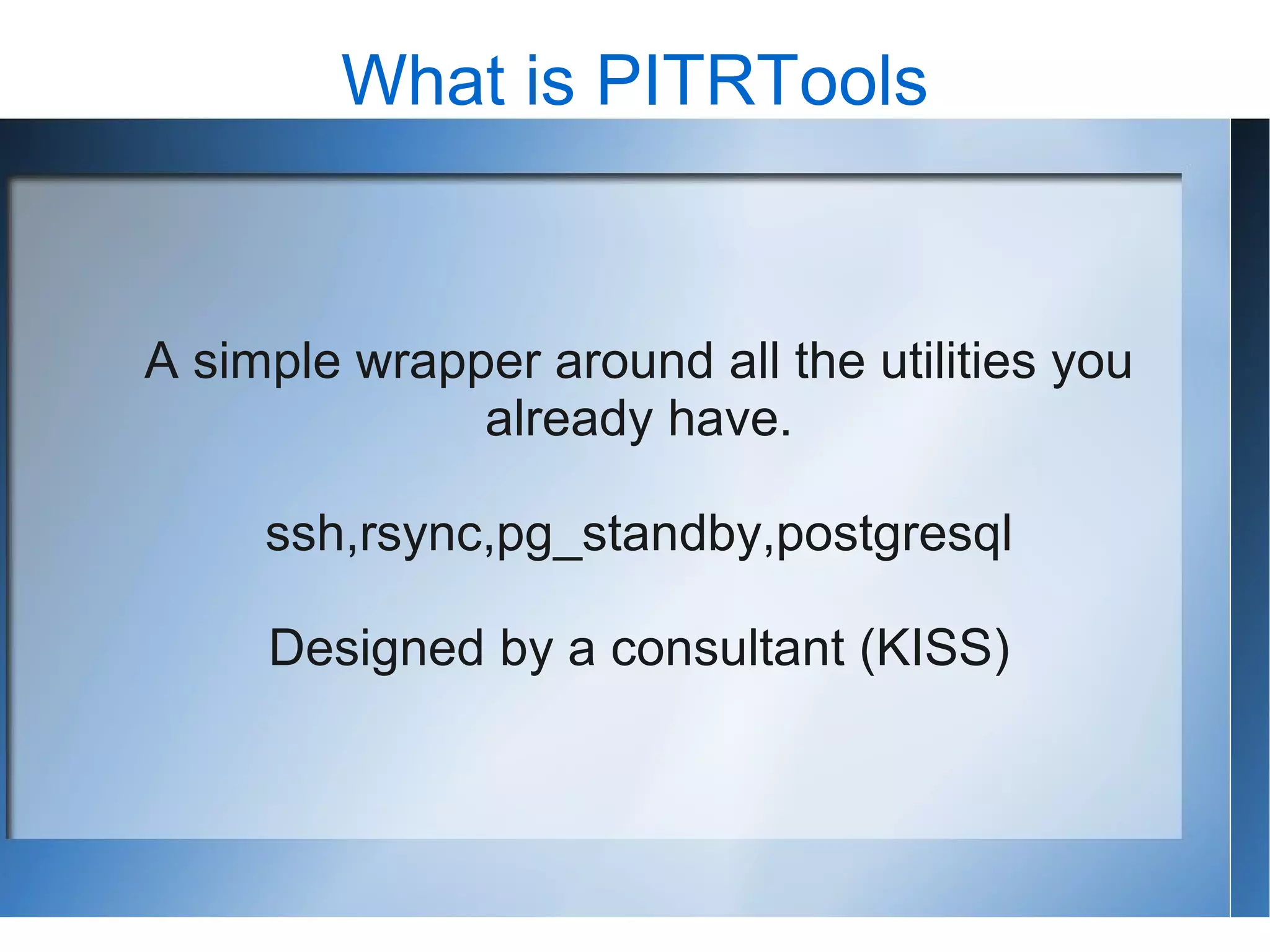 Pitr Made Easy