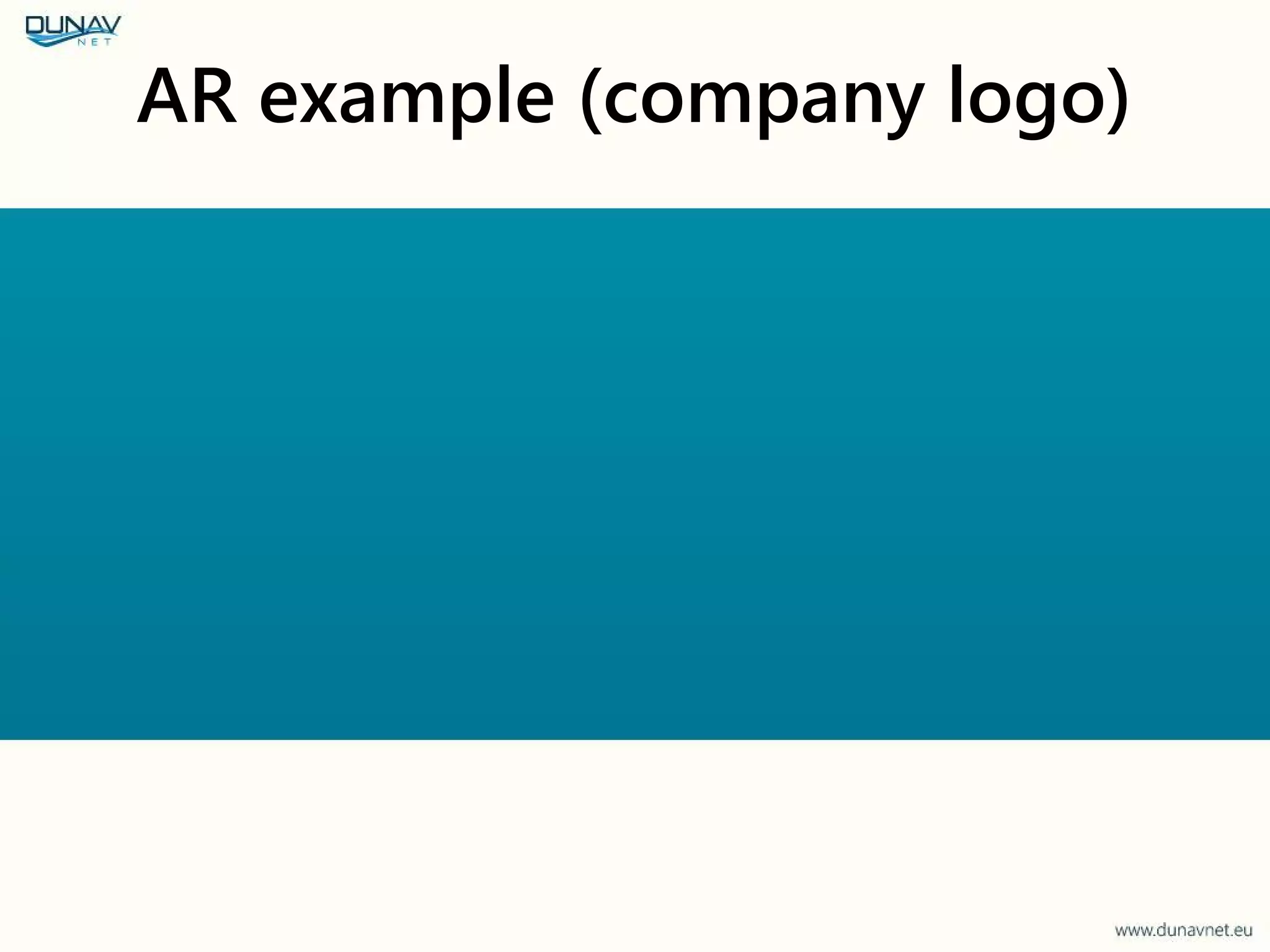 AR example (company logo)
 