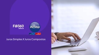 Juros Simples X Juros Compostos
 