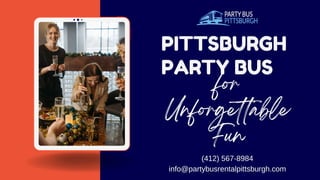 Pittsburgh Party Bus for Unforgettable Fun.pdf