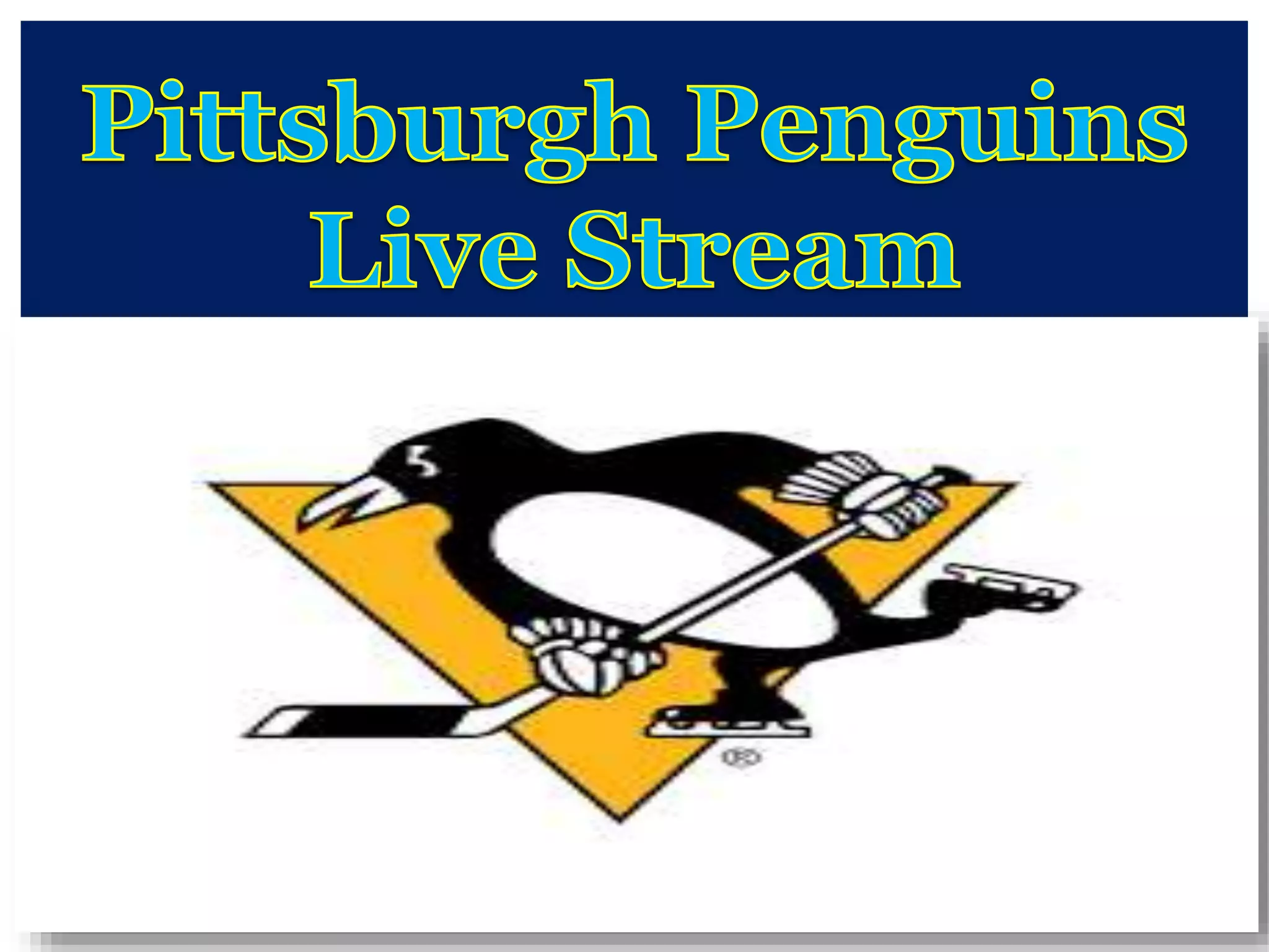 Pittsburgh penguins live stream | PPT