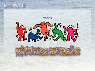 Keith Haring
 