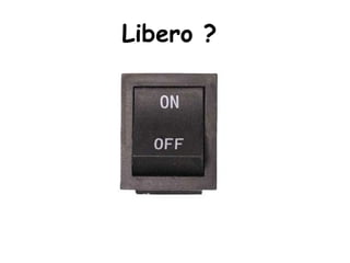 Libero ?
 