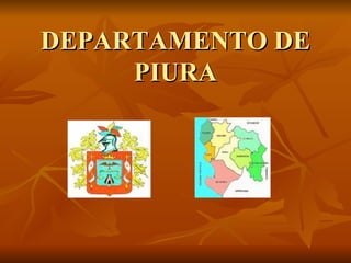 DEPARTAMENTO DE PIURA 