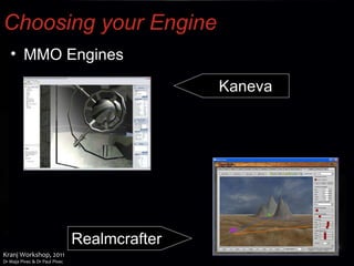 Choosing your Engine MMO Engines Realmcrafter Kaneva 