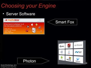 Choosing your Engine Server Software Photon Smart Fox 
