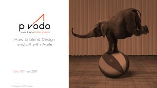How to blend Design and UX with Agile