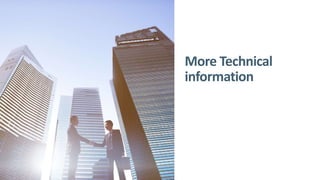 More Technical
information
Please add awesome picture
 