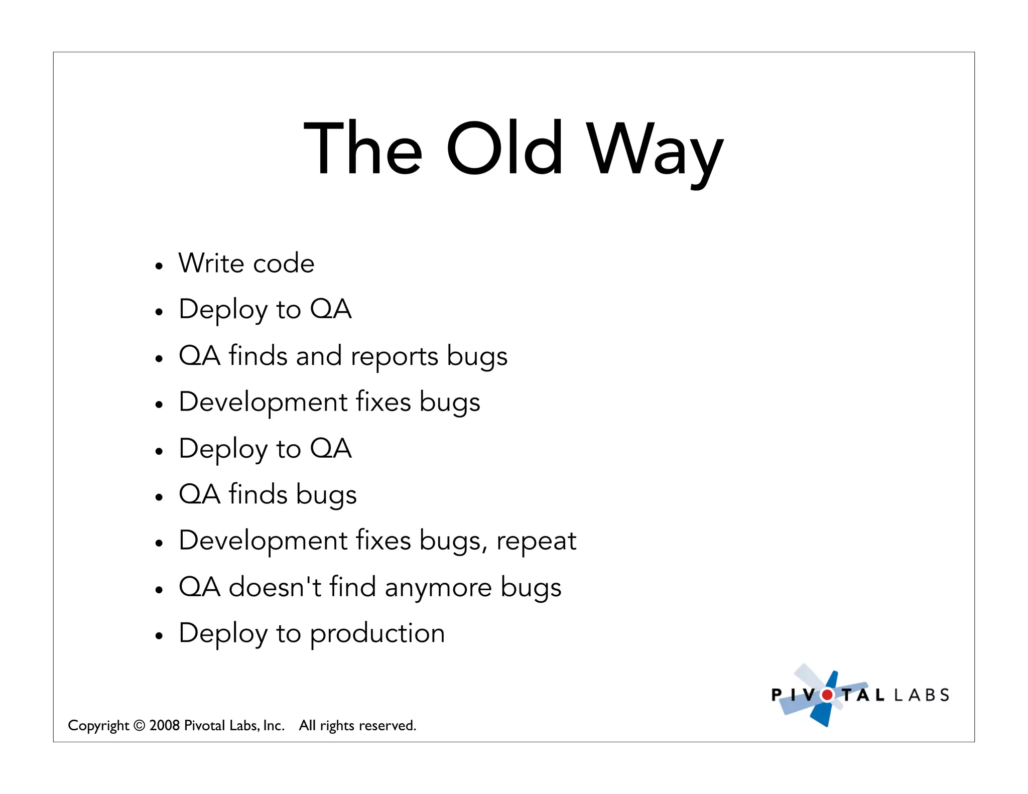 Pivotal Labs Open View Presentation Quality Assurance And Developer Testing