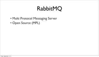 Introduction to RabbitMQ | Meetup at Pivotal Labs