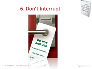 6. Don’t Interrupt GoogleyLessons.com 
