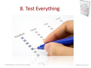 8. Test Everything GoogleyLessons.com 
