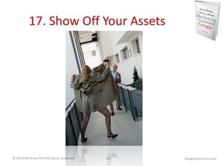 17. Show Off Your Assets GoogleyLessons.com 