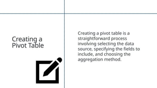 Pivot Tables & Pivot Chart's presented by | PPTX