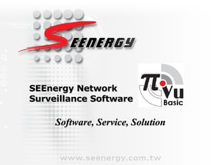 SEEnergy Network  Surveillance Software Software, Service, Solution 