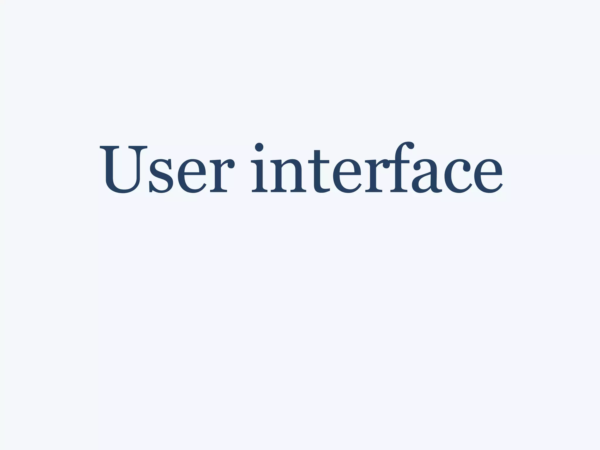 User interface 