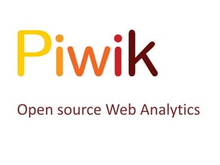 Open source Web Analytics
 