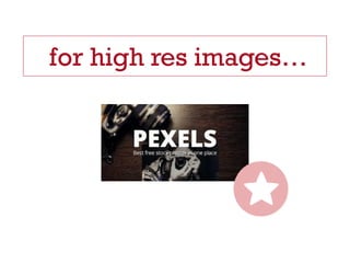 for high res images…
 