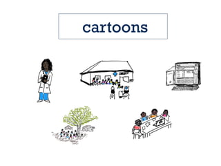 cartoons
 