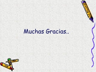 Muchas Gracias.. 
