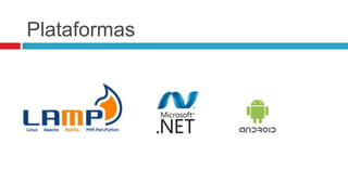 Plataformas

 