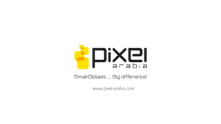 www.pixel-arabia.com
 