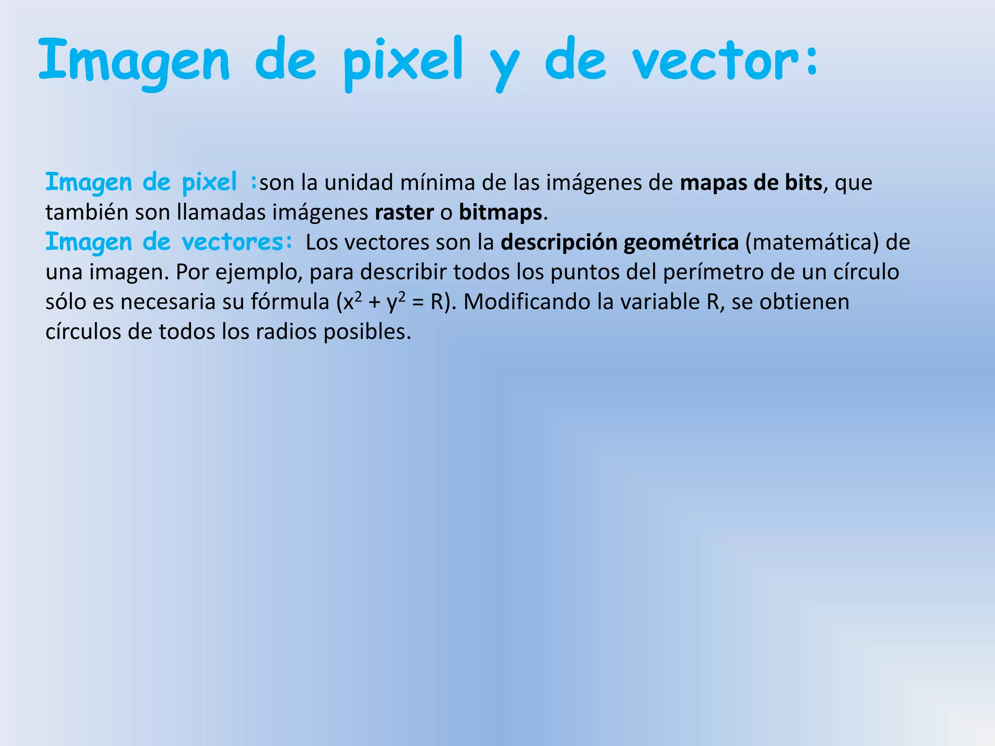 Pixeles y vectores | PPTX