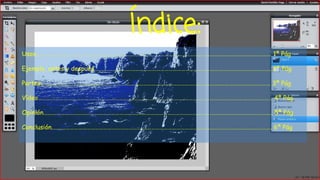 Usos.………………………………………………………….………………………………………………………….…………………………… 1ª Pág
Ejemplo, antes y después.……………………….……………………………………………………………………………………. 2ª Pág
Partes…………………………………………………….………………………………………………………….……………………………… 3ª Pág
Vídeo……...…………………………………………………….…………………………….……………………………………………………… 4ª Pág
Opinión…...…………………………………………………….………………………………………………………….……………………….. 5ª Pág
Conclusión.………………………………………………………….………………………………………………………….…………………. 6ª Pág
Índice:
 
