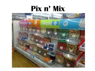 Pix n’ Mix

Put

 