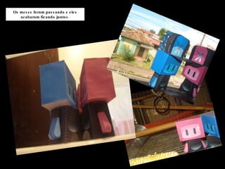 Os meses foram passando e eles acabaram ficando juntos. 