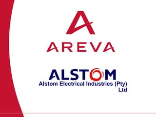 Alstom Electrical Industries (Pty)
Ltd
 