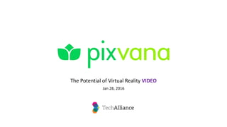 The Potential of Virtual Reality VIDEO
Jan 28, 2016
 