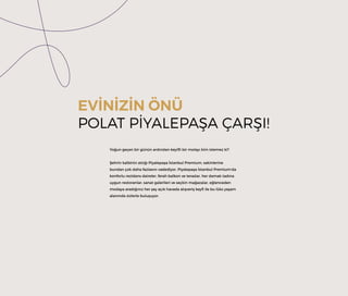 Piyalepasa Istanbul Premium