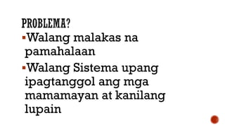 Walang malakas na
pamahalaan
Walang Sistema upang
ipagtanggol ang mga
mamamayan at kanilang
lupain
 