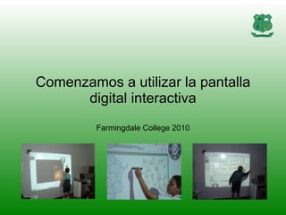 Comenzamos a utilizar la pantalla digital interactiva Farmingdale College 2010 