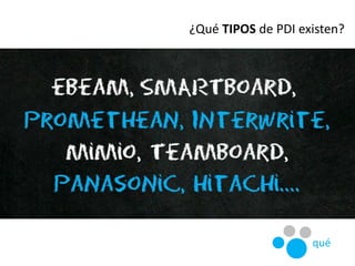 ¿Qué TIPOS de PDI existen?
qué
 