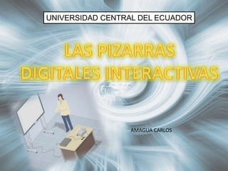 UNIVERSIDAD CENTRAL DEL ECUADOR
AMAGUA CARLOS
 