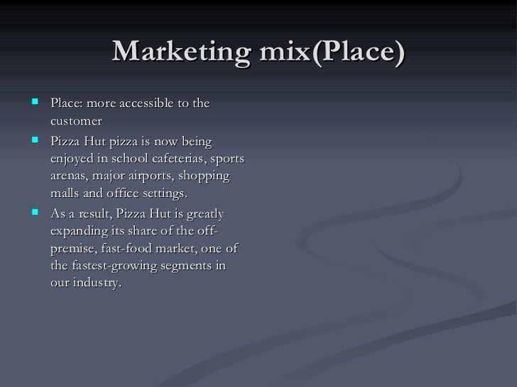 pizza hut recommendation marketing mix Differentiating localization-based marketing strategy in emerging and pizza hut as a marketing mix which consists all the important thing that the company. pizza hut recommendation marketing mix Differentiating localization-based marketing strategy in emerging and pizza hut as a marketing mix which consists all the important thing that the company.