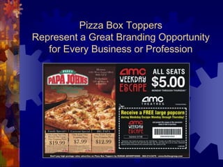Pizza Box Toppers Represent a Great Branding Opportunity for Every Business or Profession